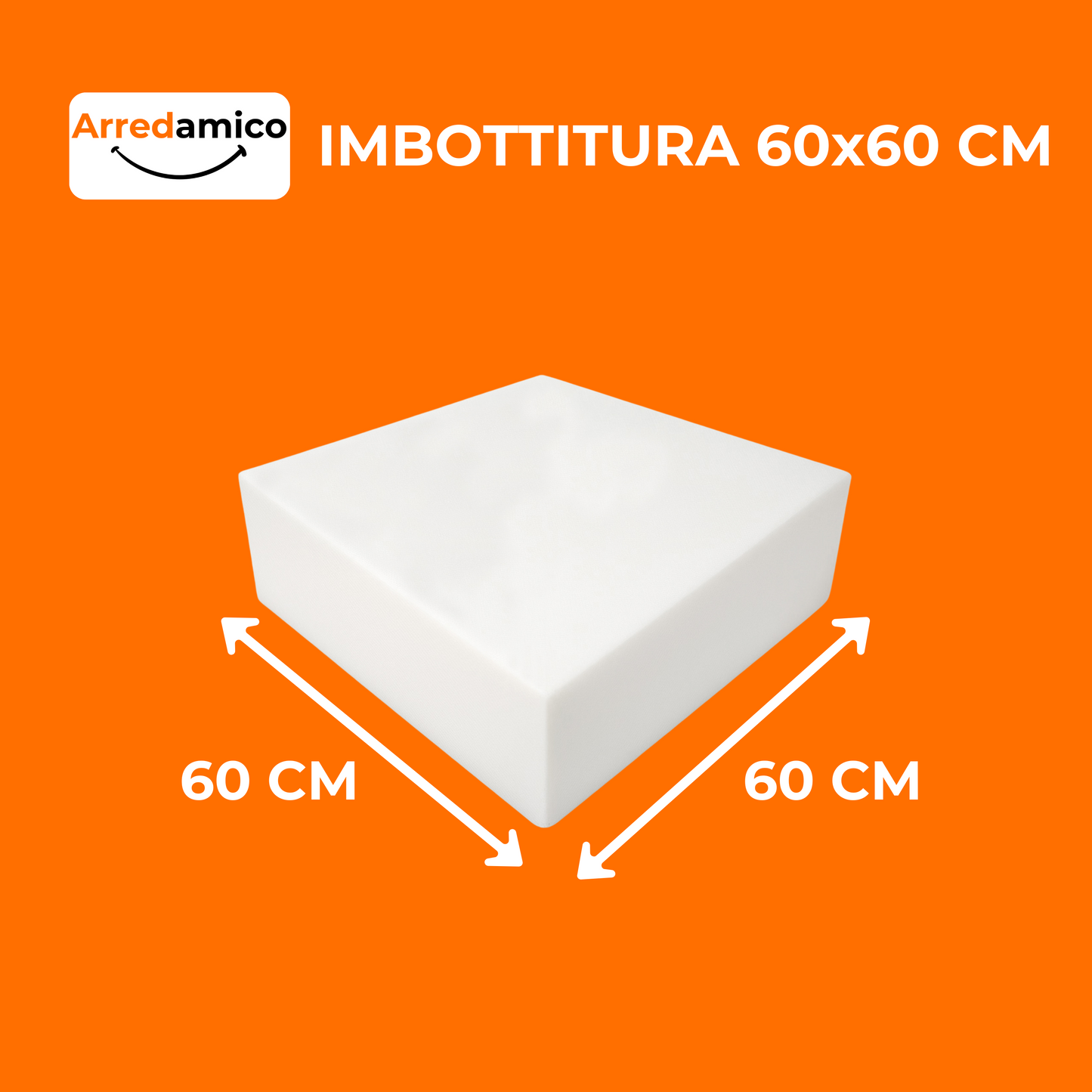 ARREDAMICO - Gommapiuma 60x60 - ARREDAMICO